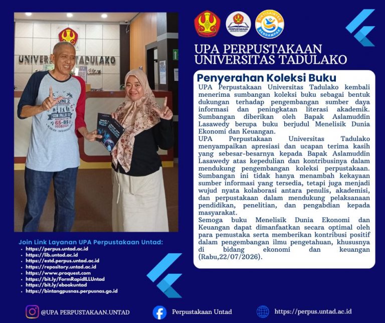 Sumbangan Buku “Menelisik Dunia Ekonomi dan Keuangan” oleh Bapak Aslamuddin Lasawedy kepada UPA Perpustakaan Universitas Tadulako
